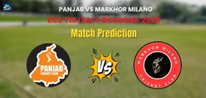 Read more about the article Who will Win Panjab vs Markhor Milano? Match Prediction – ECS T10 Italy Bologna 2025