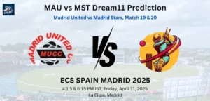 Read more about the article Right now’s Match 19 & 20 – Fantasy Cricket Suggestions, Captain Decisions, Enjoying XI & Damage Updates – ECS Spain Madrid 2025